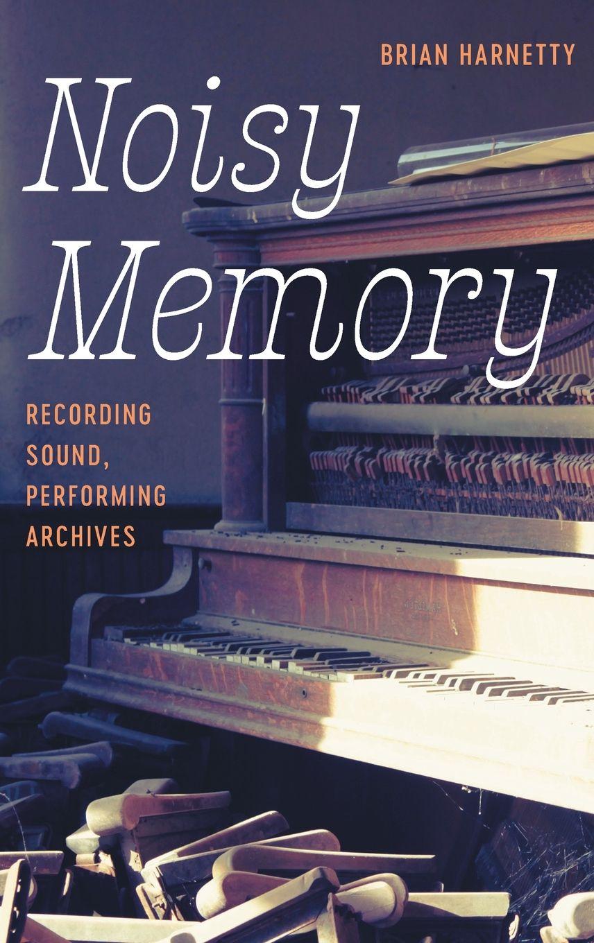Kniha Noisy Memory Brian Harnetty