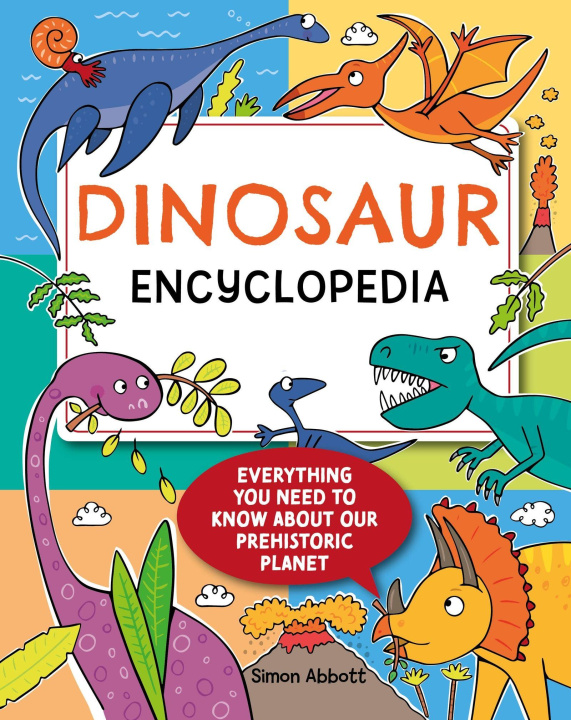 Kniha Encyclopedia: Dinosaurs Simon Abbott