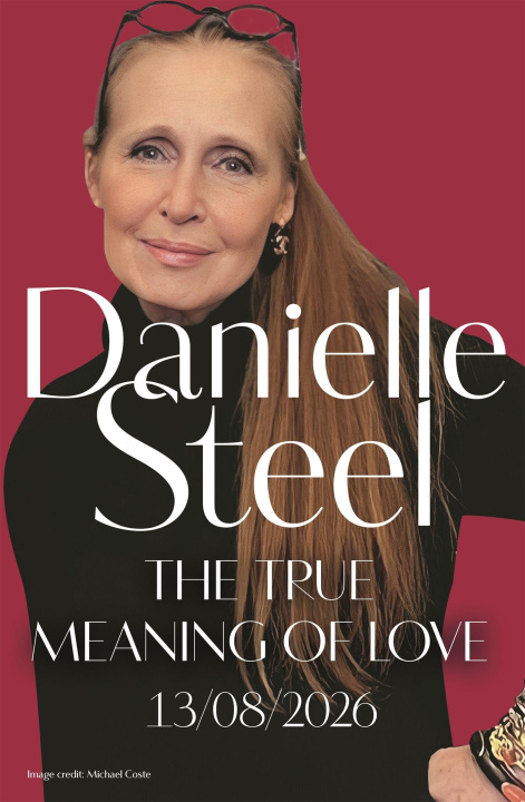 Kniha The True Meaning of Love Danielle Steel