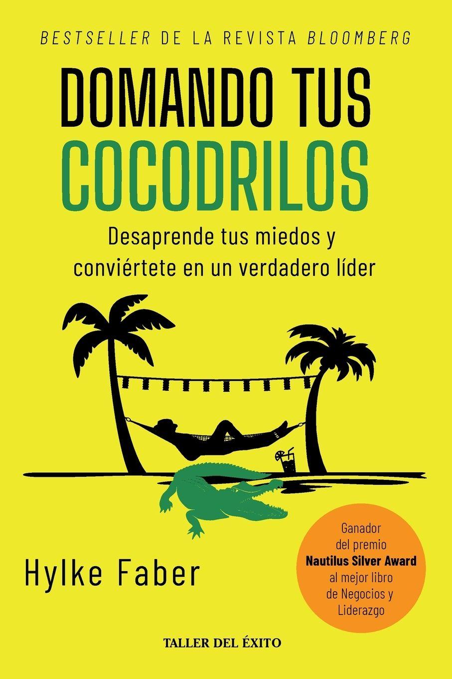 Kniha Domando tus cocodrilos Hylke Faber