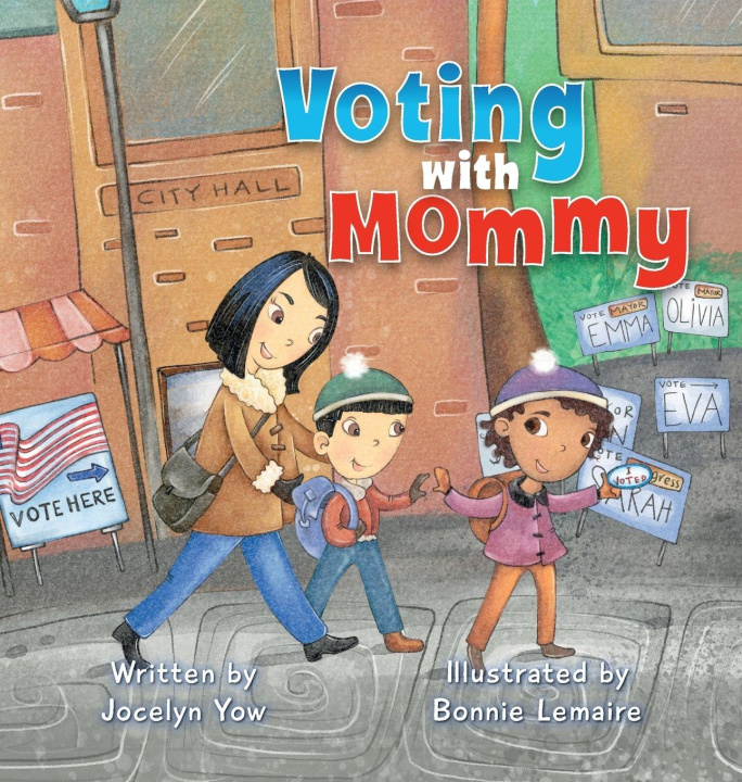 Kniha Voting with Mommy Jocelyn Yow