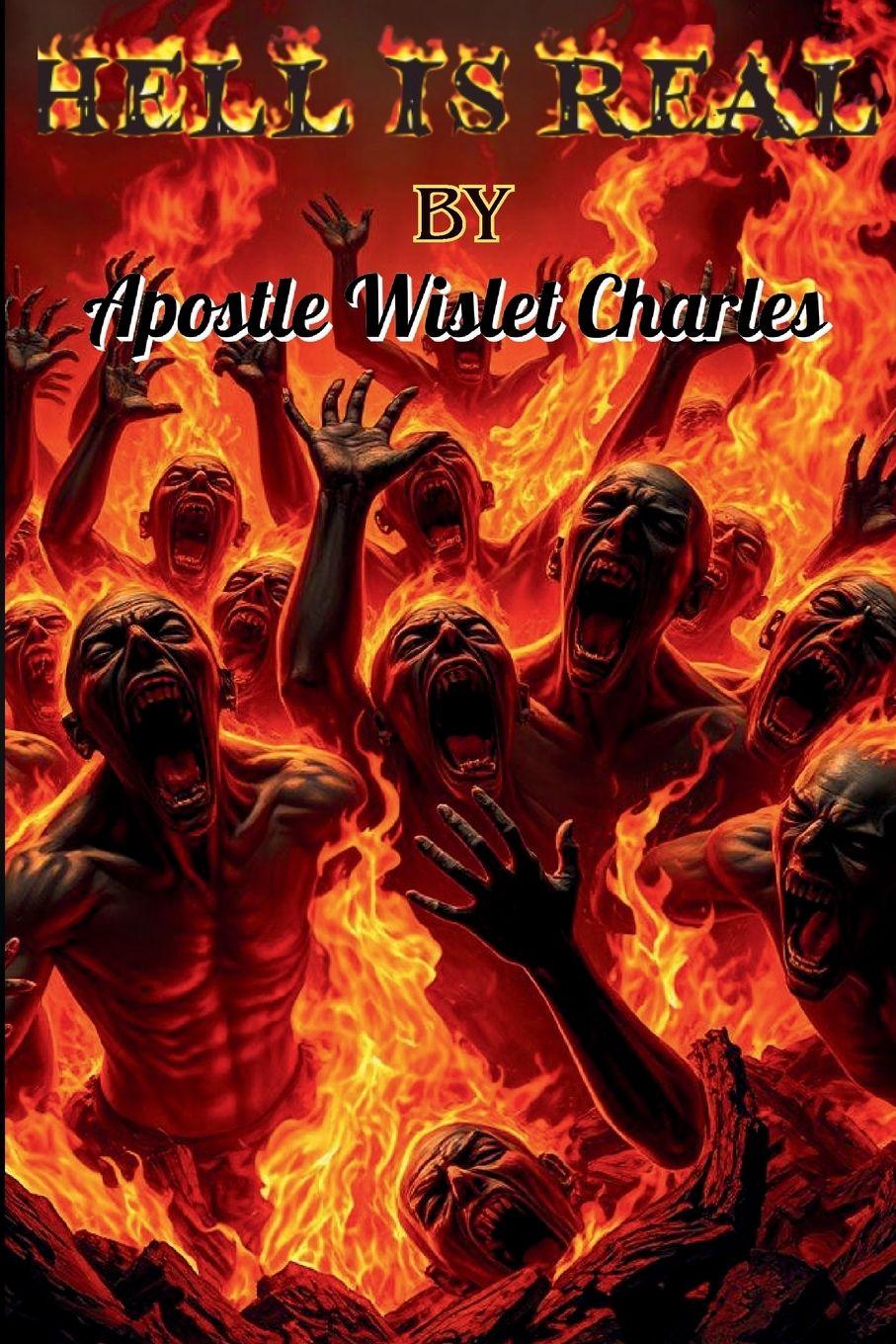 Kniha Hell is Real Apostle Wislet Charles
