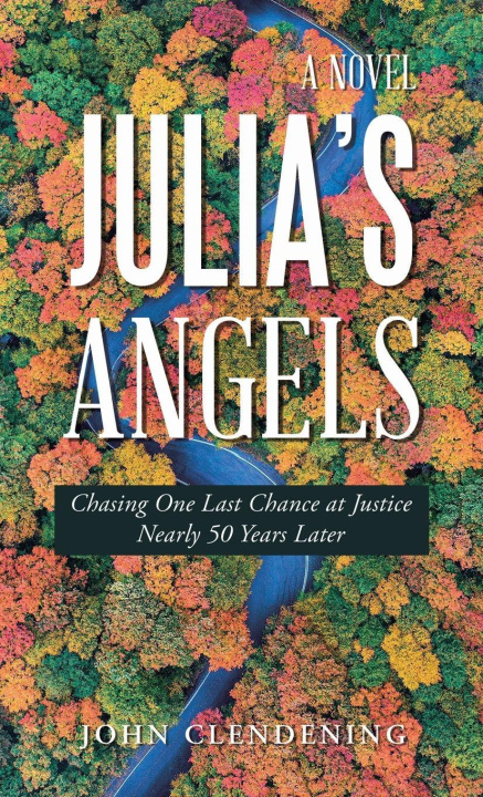Kniha Julia's Angels John Clendening