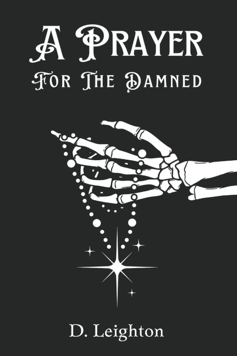 Kniha A Prayer For The Damned Devyn Leighton