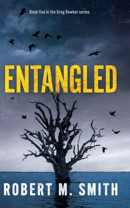 Kniha Entangled Robert M Smith