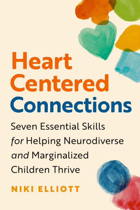 Książka Heart-Centered Connections ELLIOTT NIKI