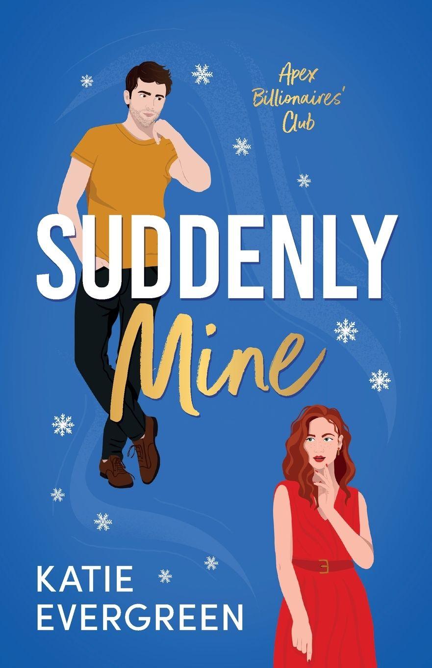 Kniha Suddenly Mine Katie Evergreen