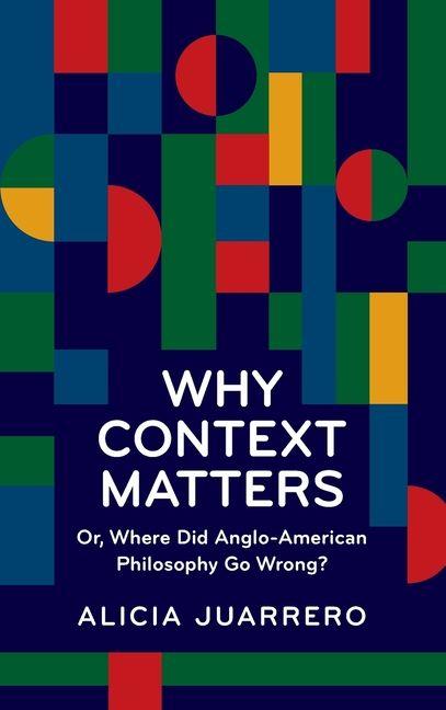 Buch Why Context Matters Alicia Juarrero