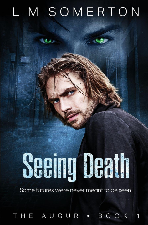 Kniha Seeing Death L.M. Somerton
