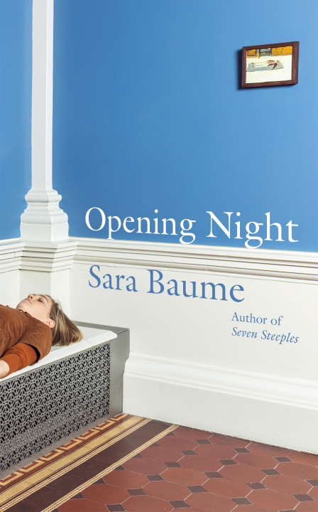 Книга Opening Night Sara Baume