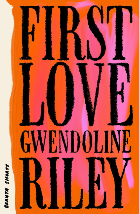 Könyv First Love Gwendoline Riley