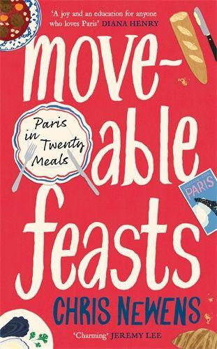 Libro Moveable Feasts Chris Newens