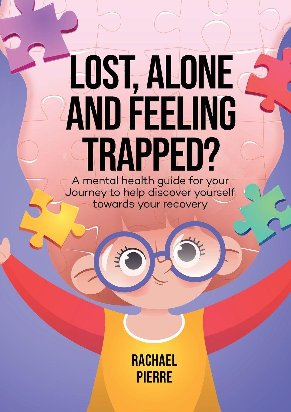 Kniha Lost, Alone and Feeling Trapped? Rachael Pierre