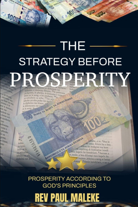 Kniha The Strategy Before Prosperity Rakgarebe Paul Maleke