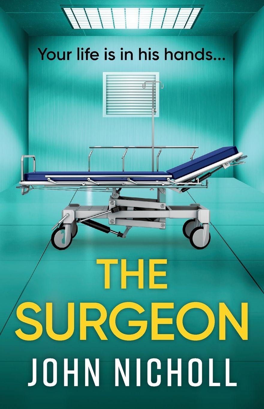 Kniha The Surgeon John Nicholl