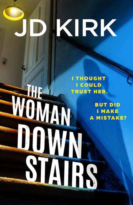 Kniha The Woman Downstairs JD Kirk