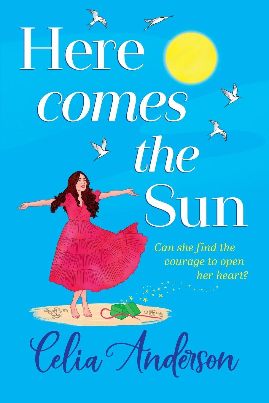 Kniha Here Comes the Sun Celia Anderson