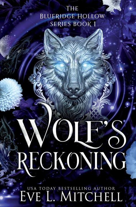 Kniha Wolf's Reckoning Eve L. Mitchell