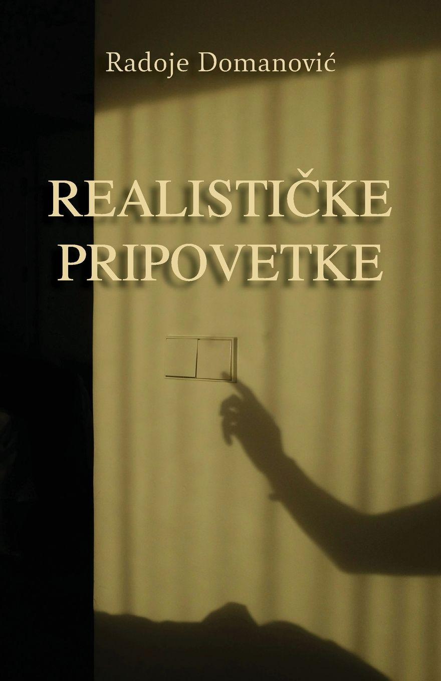 Carte Realisticke pripovetke Radoje Domanovic