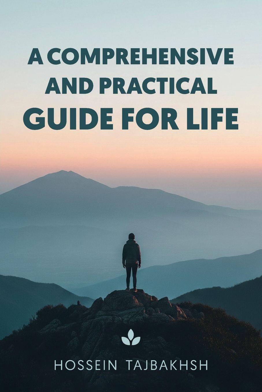 Kniha A Comprehensive and Practical Guide for Life Hossein Tajbakhsh