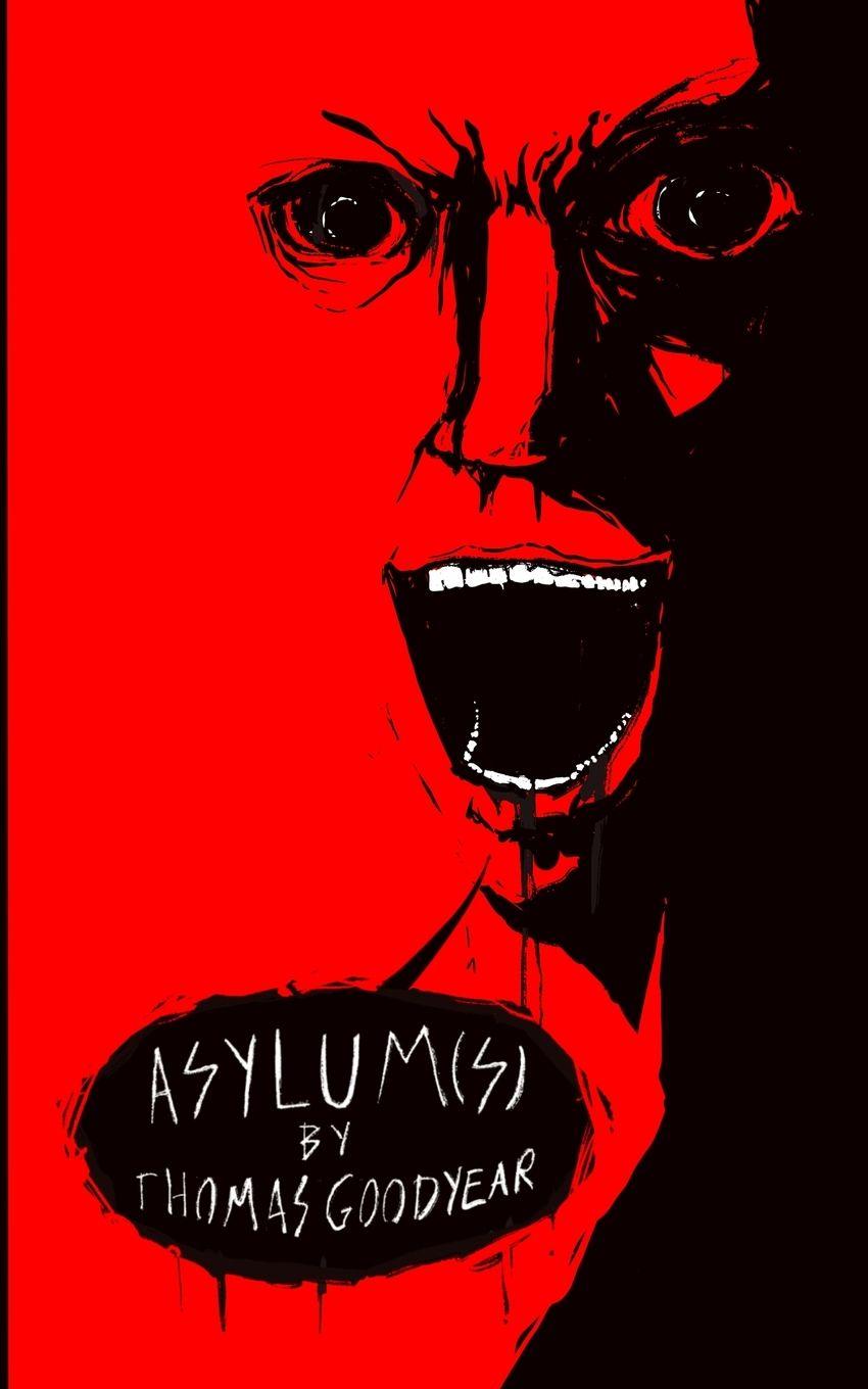 Kniha Asylum(s) Thomas Goodyear
