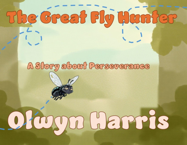 Kniha The Great Fly Hunter Olwyn L Harris