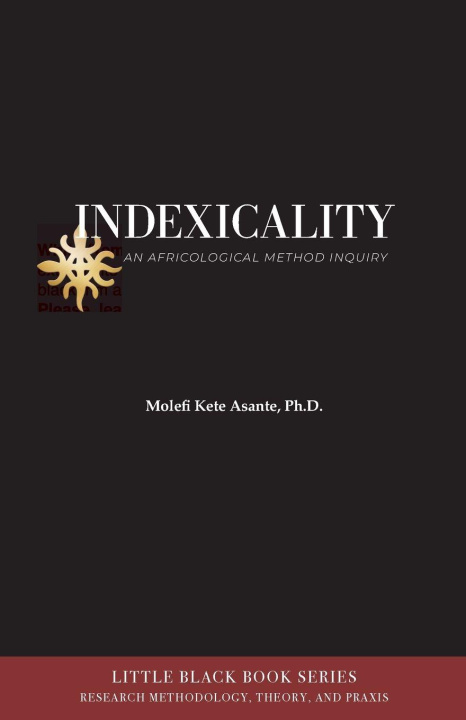Kniha Indexicality Molefi Kete Asante