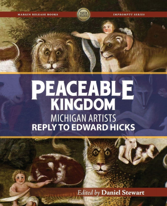 Kniha Peaceable Kingdom Daniel W Stewart