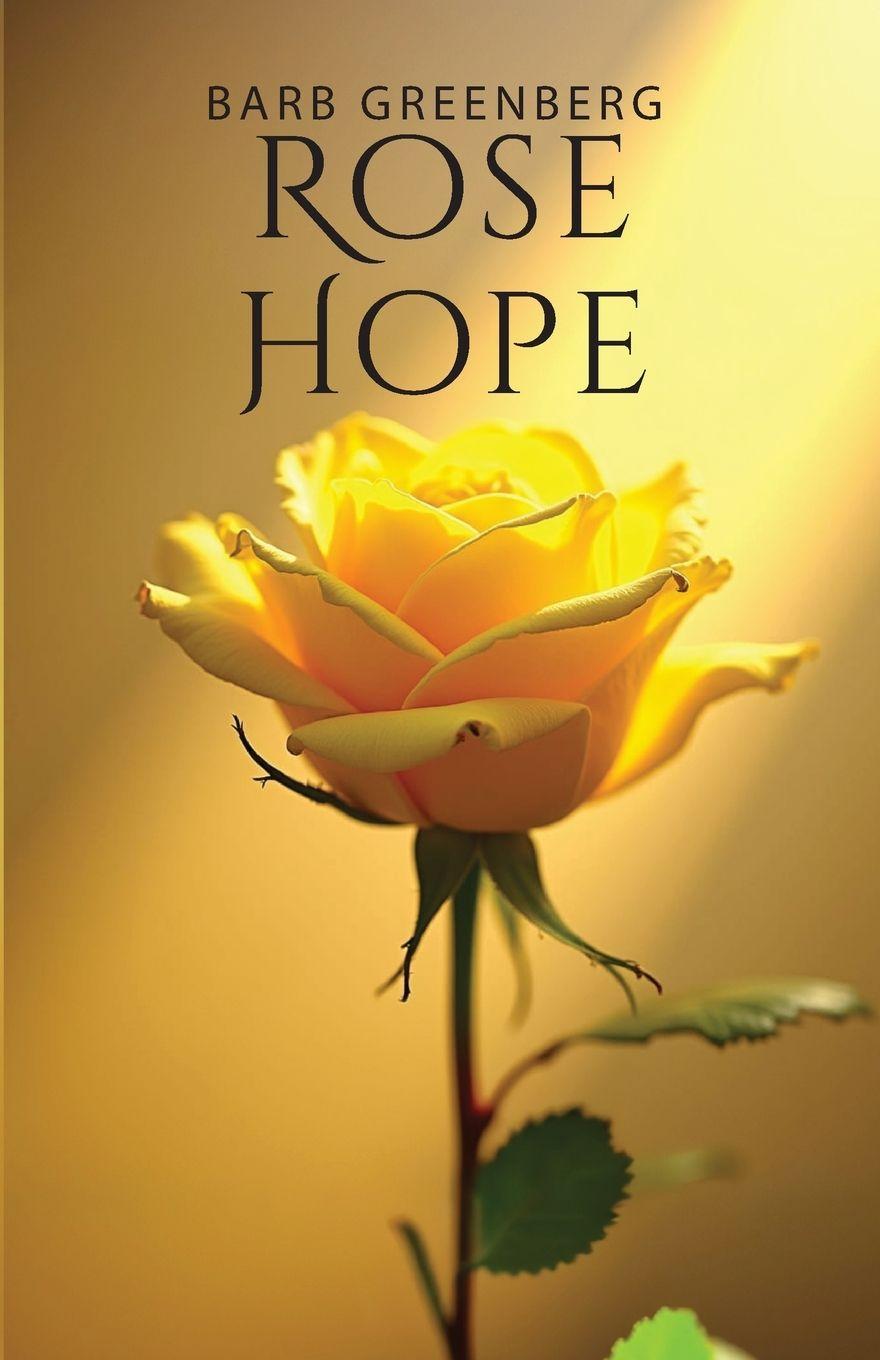 Buch Rose Hope Barb Greenberg