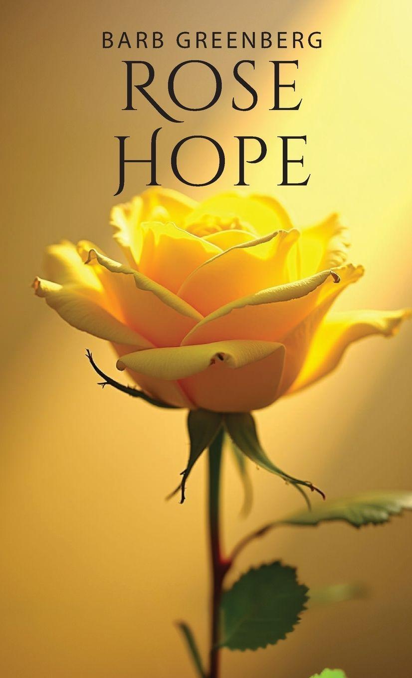 Libro Rose Hope Barb Greenberg