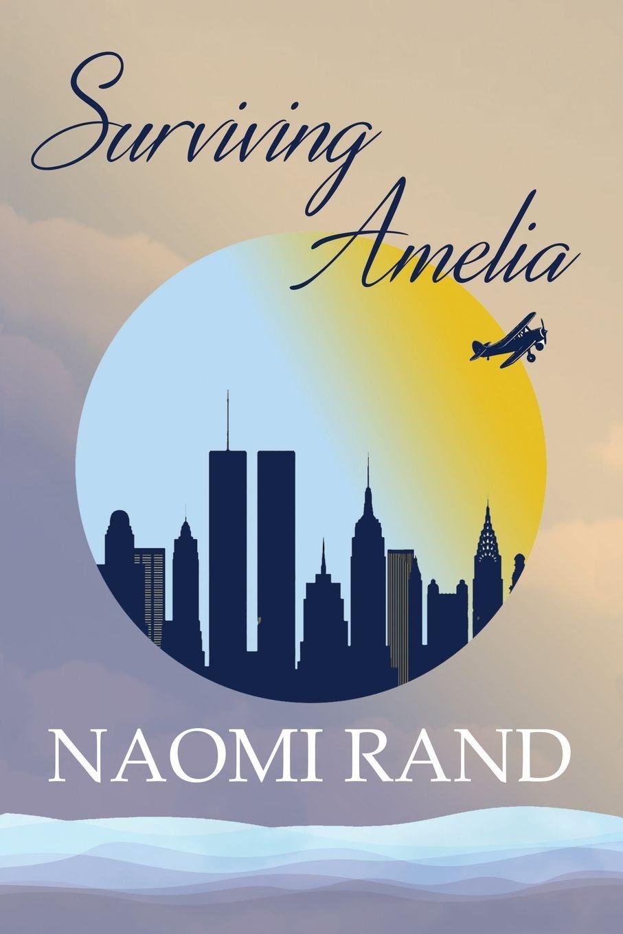 Kniha Surviving Amelia Naomi Rand
