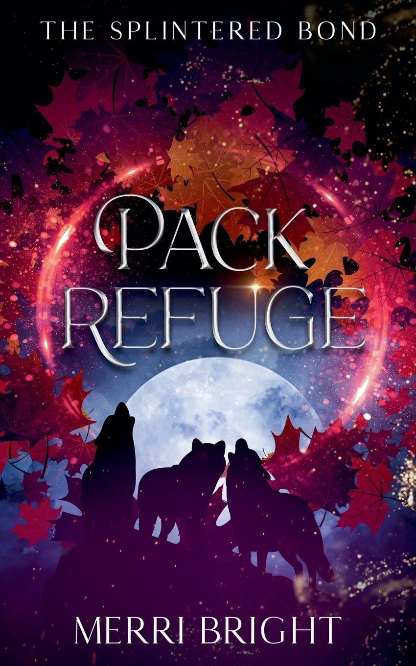 Kniha Pack Refuge Merri Bright