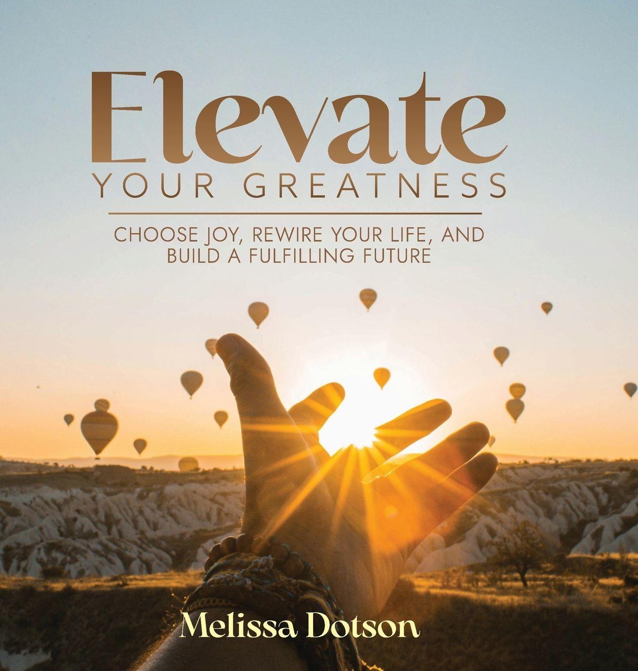 Knjiga Elevate Your Greatness Melissa Dotson