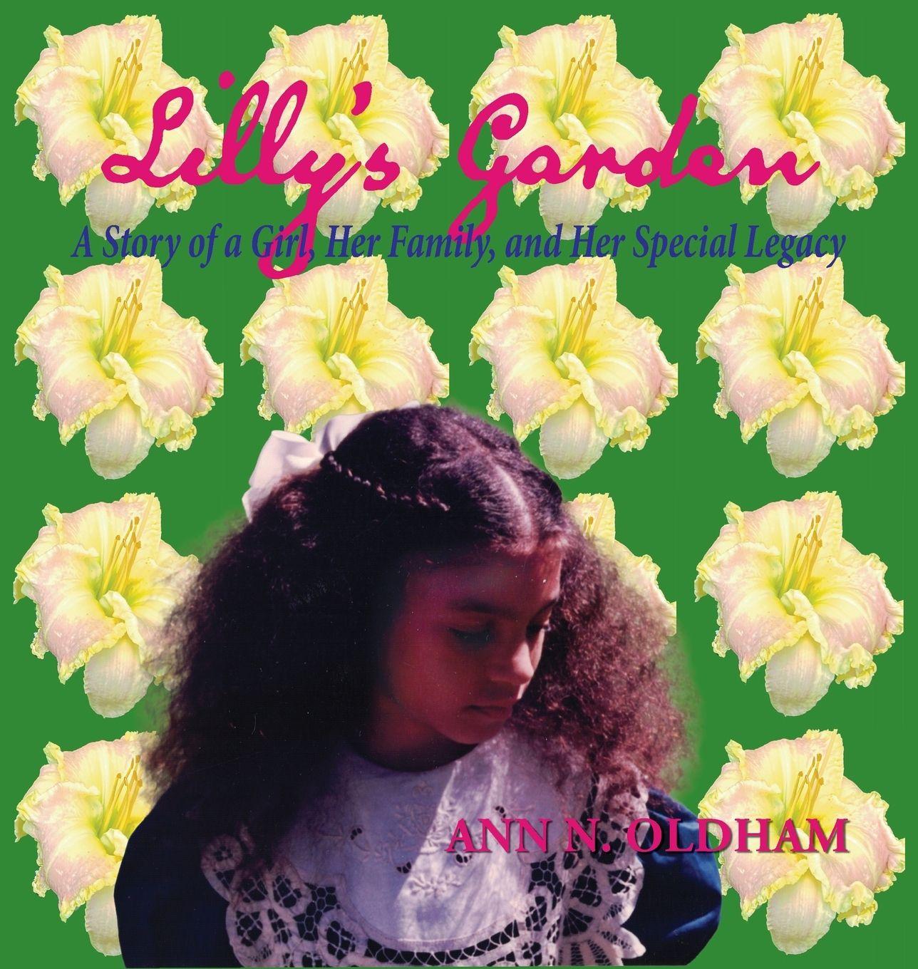 Knjiga Lilly's Garden Ann N. Oldham