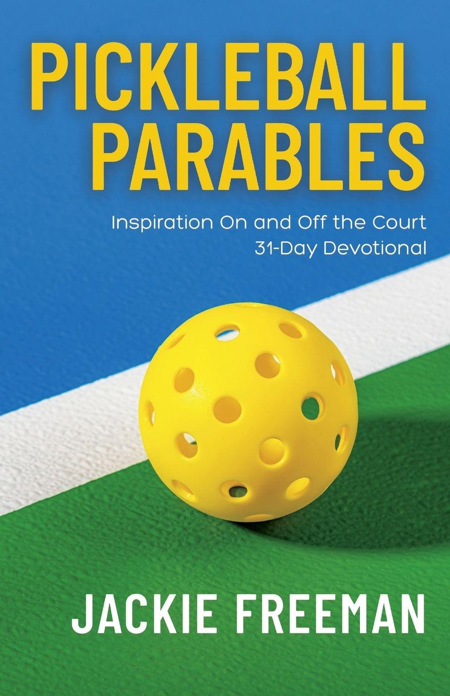 Kniha Pickleball Parables Jackie Freeman