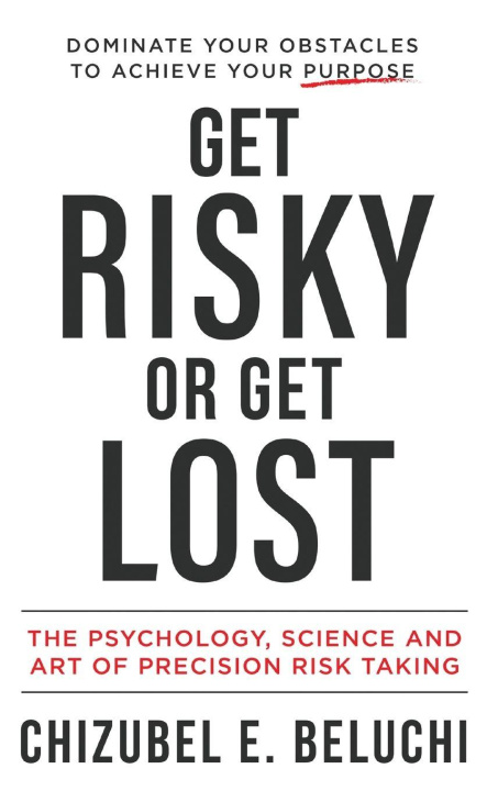 Kniha Get Risky or Get Lost Chizubel E Beluchi