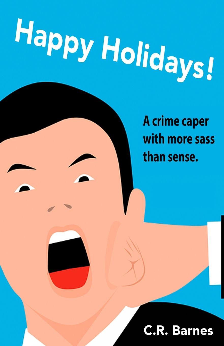 Kniha Happy Holidays! C.R. Barnes