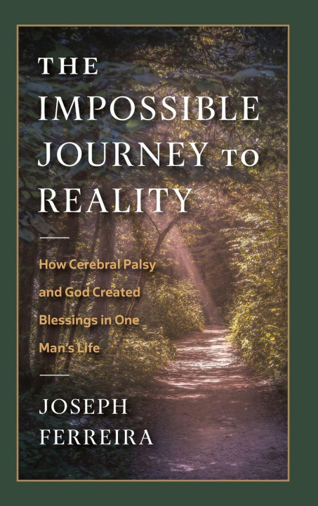 Knjiga The Impossible Journey to Reality Joseph Ferreira