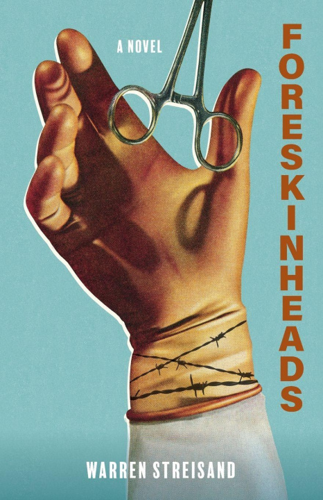 Kniha Foreskinheads Warren Streisand