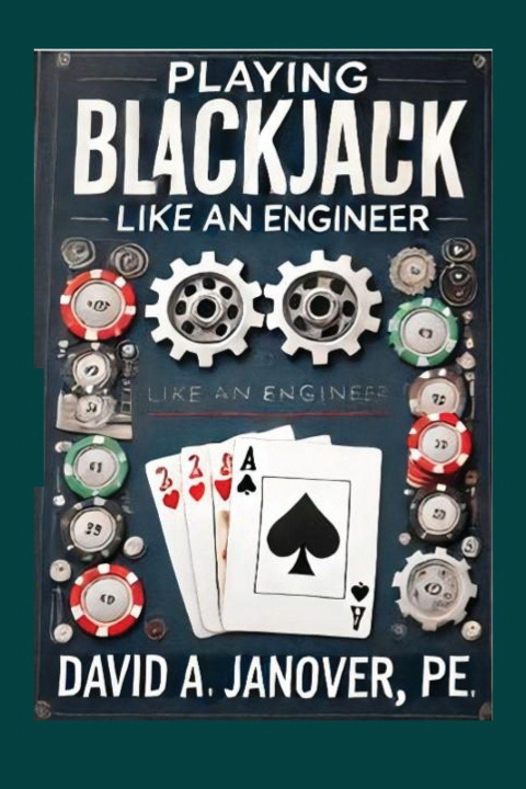 Kniha Playing Blackjack Like an Engineer David A Janover PE