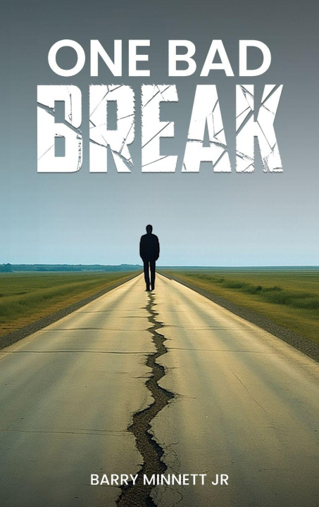 Kniha One Bad Break Barry Minnett Jr