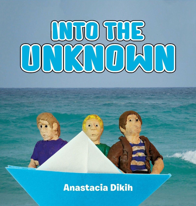Kniha Into the Unknown Anastacia Dikih