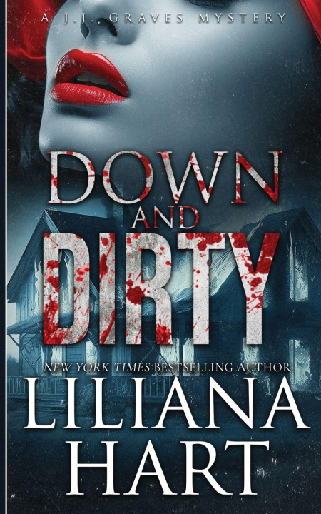 Buch Down and Dirty Liliana Hart