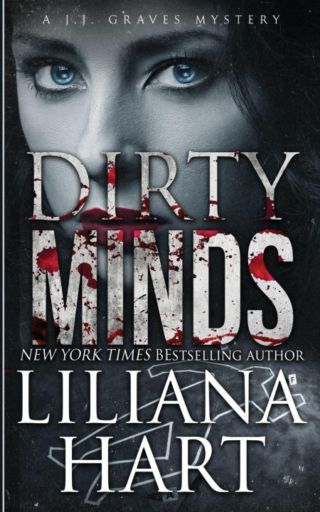Kniha Dirty Minds Liliana Hart