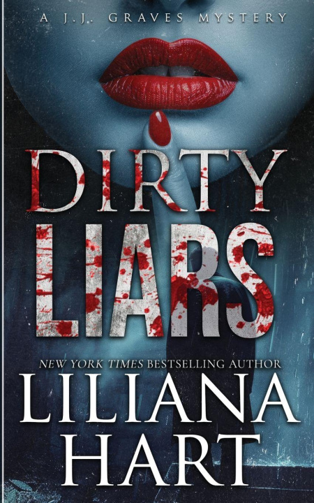 Knjiga Dirty Liars Liliana Hart