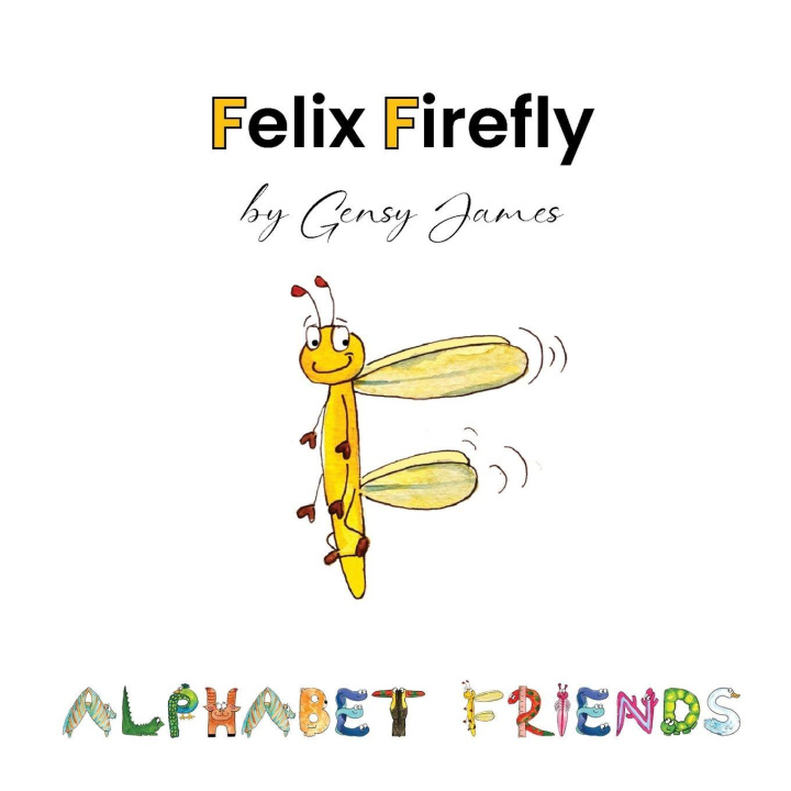 Kniha Felix Firefly Gensy James