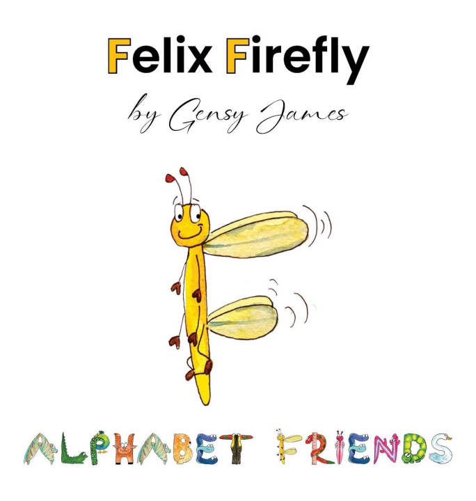 Book Felix Firefly Gensy James