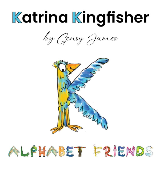 Kniha Katrina Kingfisher Gensy James