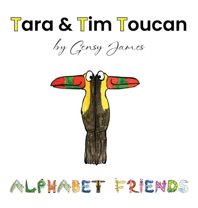 Kniha Tara & Tim Toucan Gensy James