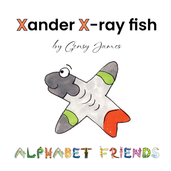 Knjiga Xander X-ray Fish Gensy James